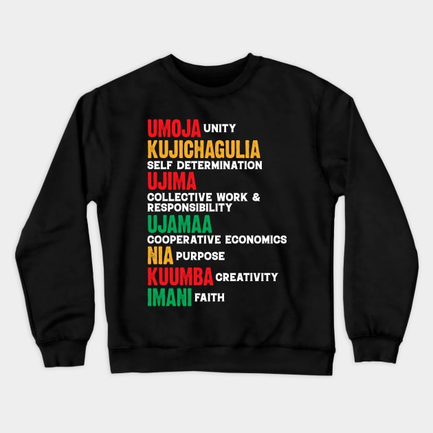 The Principles of Kwanzaa Crewneck Sweatshirt by UrbanLifeApparel